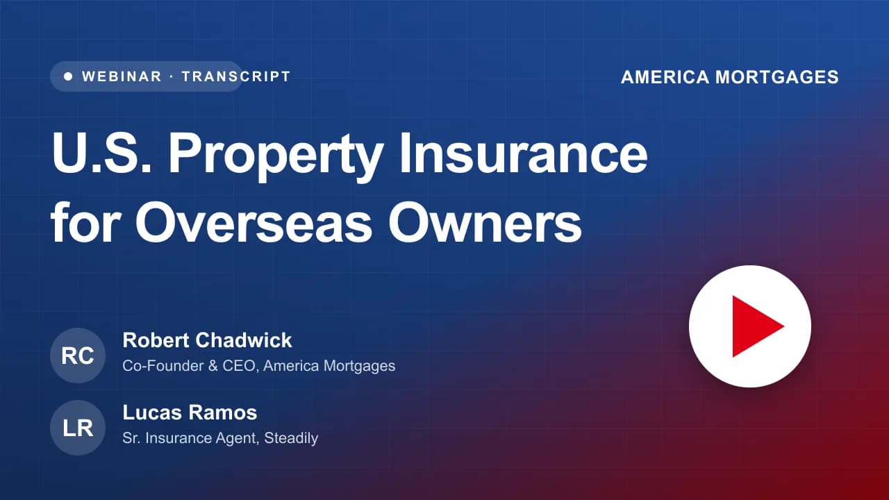 U.S. Property Insurance Strategies for Overseas Residents webinar